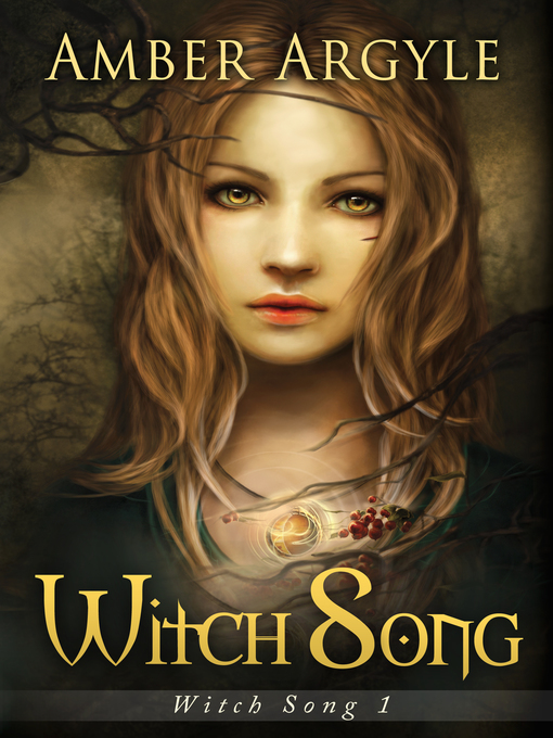 Title details for Witch Song by Amber Argyle - Available